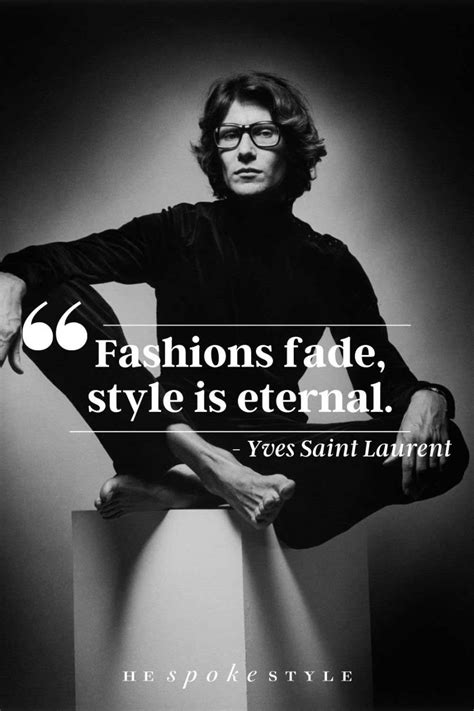 ysl fashion designer quotes.